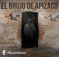 “El Brujo de Apizaco”